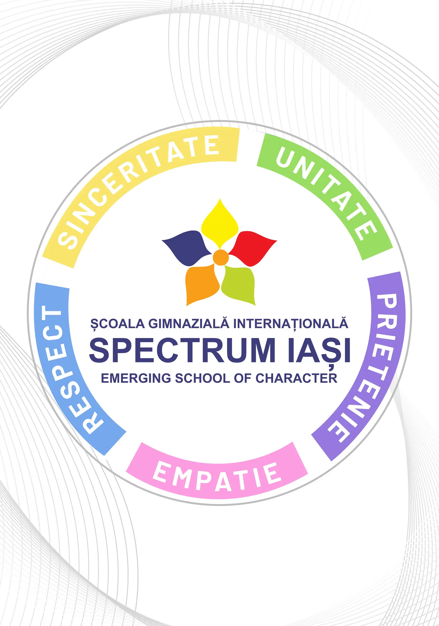 Emerging School of Character - Respect, Unitate, Prietenie, Empatie, Respect.